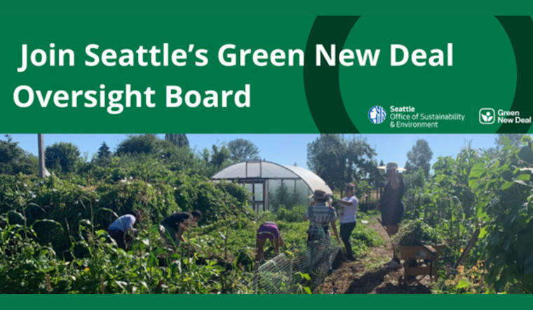 Seattle's Green New Deal Oversight Board Seeks Passionate Members for Climate Leadership Roles