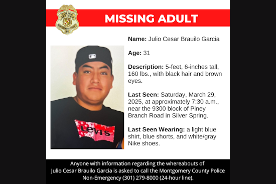 Silver Spring Man Julio Cesar Brauilo Garcia Reported Missing, Montgomery County Police Seek Community Assistance
