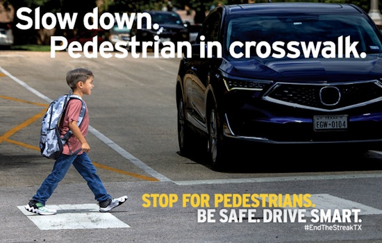 Texas Sees Alarming Increase in Pedestrian and Cyclist Deaths, TxDOT Launches "Be Safe. Drive Smart." Campaign