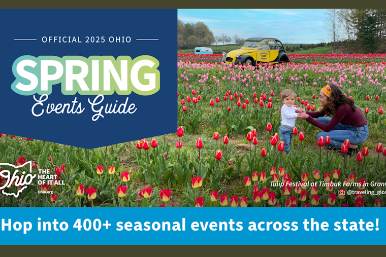 TourismOhio Unveils 2025 Spring Events Guide Featuring 440 Celebrations Across the Buckeye State