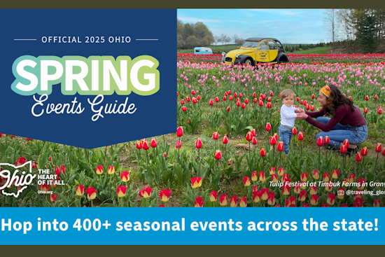 TourismOhio Unveils 2025 Spring Events Guide Featuring 440 Celebrations Across the Buckeye State