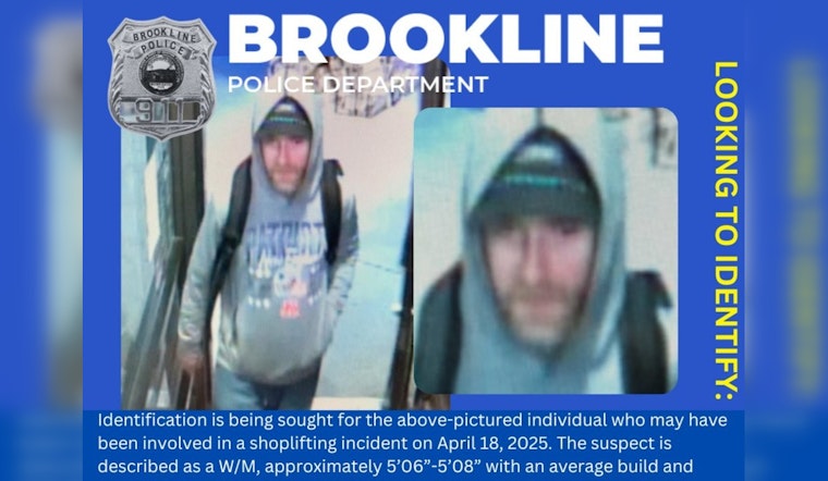 Brookline Police Seek Help Identifying Suspect in Beacon Street Shoplifting Incident
