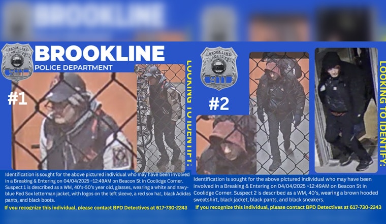 Brookline Police Seek Public Help to Identify Suspects in Coolidge Corner Break-In