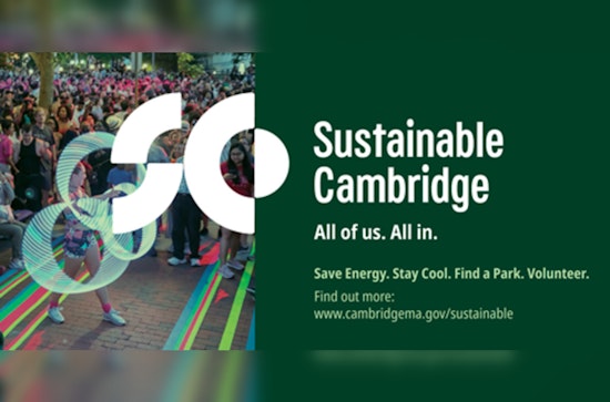 Cambridge Unveils 'Sustainable Cambridge' Initiative with an Array of Earth Month Activities