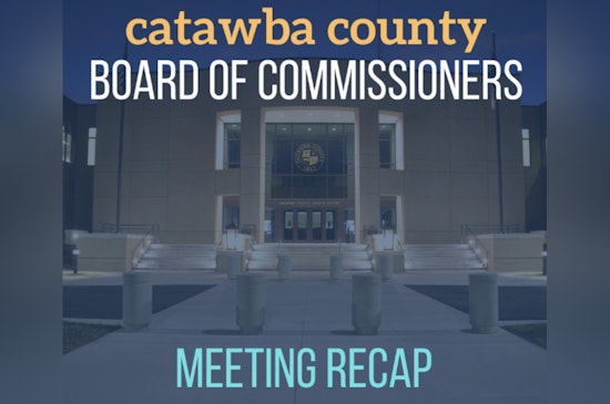 Catawba County Board of Commissioners Approves Over $5 Million in Capital Expenditures for School Renovations and Community Projects