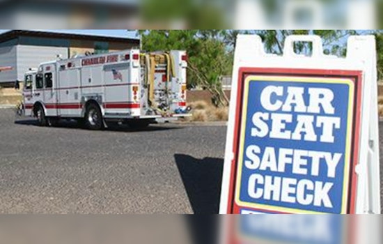 Chandler Fire Department Receives $45,510 Grant for Child Car Seat Safety Program