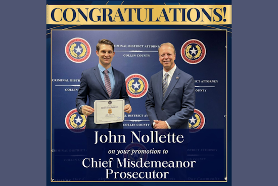 Collin County Celebrates John Nollette's Promotion to Chief Misdemeanor Prosecutor