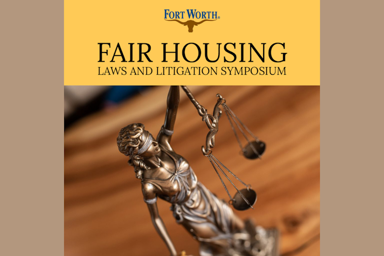 Fort Worth Hosts Fair Housing Symposium in April to Foster Industry Networking and Education
