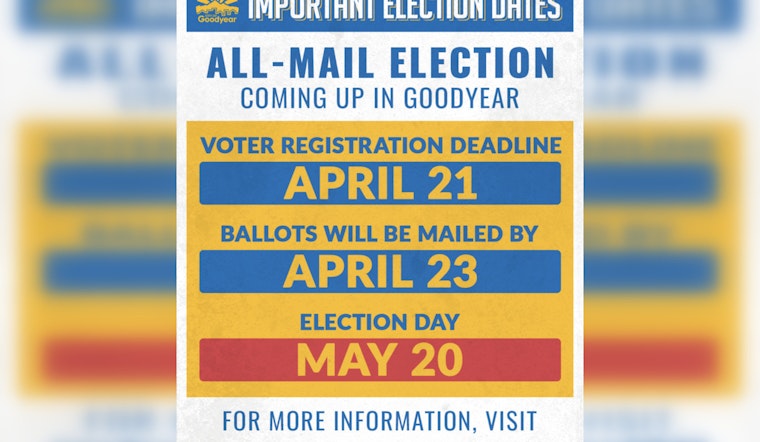 Goodyear All-Mail Special Election on May 20 to Determine City Charter and Utility Franchise Agreements