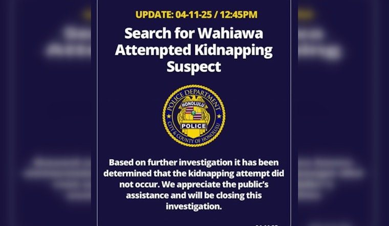 Honolulu Police Confirm No Kidnapping Attempt Occurred in Wahiawa, Community Sighs Relief