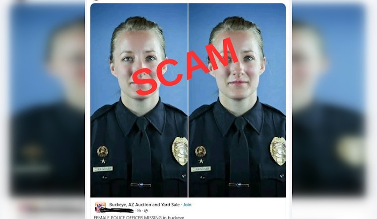 Buckeye Police Debunk Social Media Scam Falsely Claiming Local Officer Missing