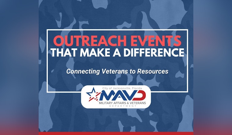 Jacksonville Offers Veterans Legal Advice and Assistance Through MAVD Outreach Events