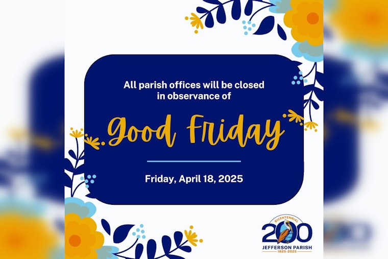 Jefferson Parish Announces Good Friday Service Closures, Garbage Collection to Continue as Scheduled