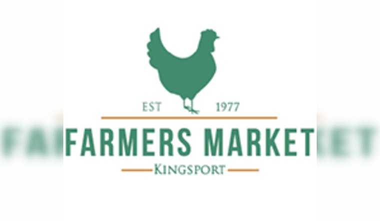 Kingsport Farmers Market Set to Open April 26 with Live Music, Activities, and More