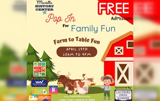 Marietta History Center Hosts Free "Farm to Table Fun" Pop-In Event for Families on April 19th