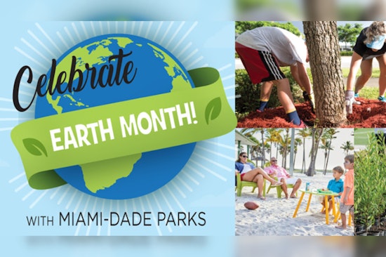 Miami-Dade Celebrates Earth Month with Community Clean-Ups and Eco-Friendly Activities
