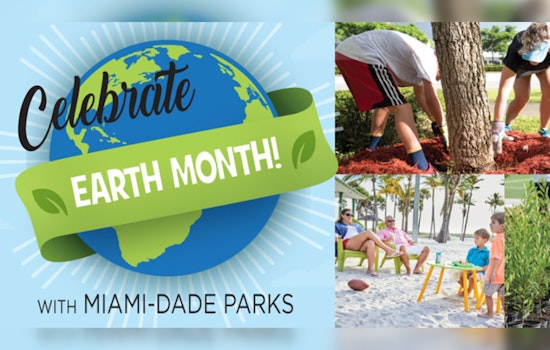Miami-Dade Celebrates Earth Month with Community Clean-Ups and Eco-Friendly Activities