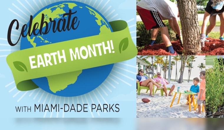 Miami-Dade Celebrates Earth Month with Community Clean-Ups and Eco-Friendly Activities