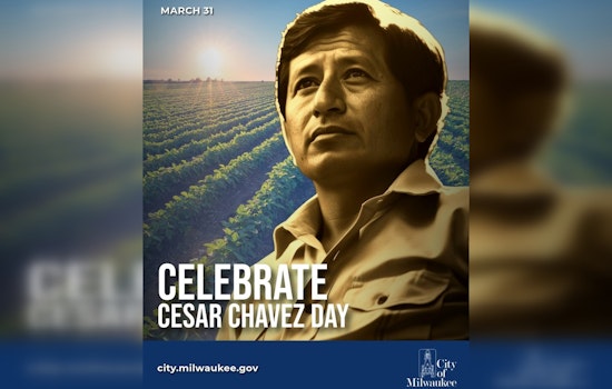 Milwaukee Honors César E. Chávez's Legacy, Embraces Civil Rights Icon's Teachings on Worker Equity