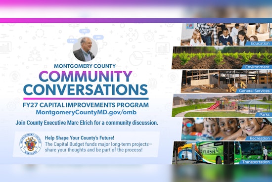 Montgomery County Executive Marc Elrich Seeks Public Input on Fiscal Year 2027 Capital Budget