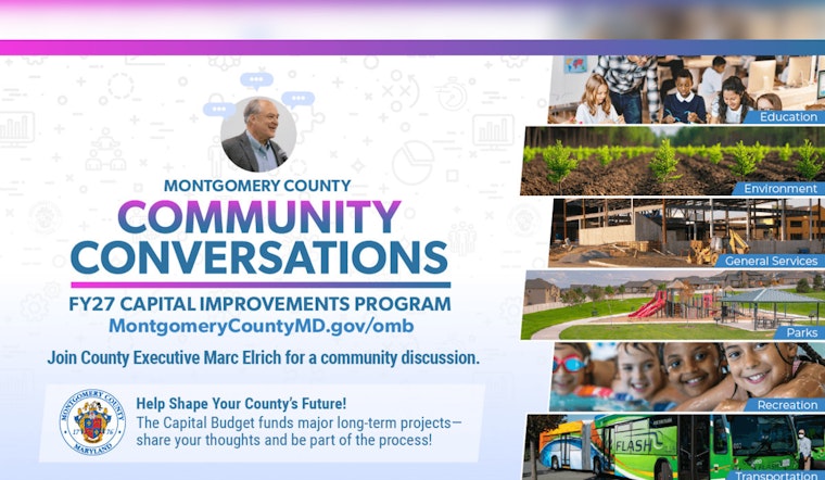 Montgomery County Executive Marc Elrich Seeks Public Input on Fiscal Year 2027 Capital Budget