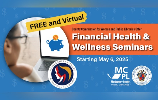 Montgomery County Hosts Free Financial Health and Wellness Webinars in May