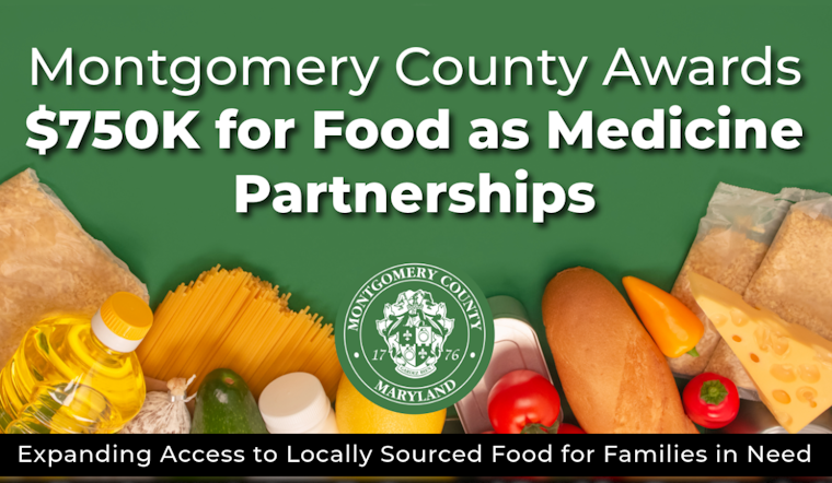 Montgomery County Invests $750,000 in Food as Medicine Initiative to Bolster Child Nutrition and Health Care