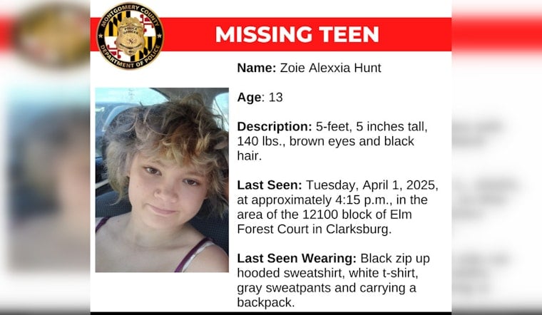 Montgomery County Police Seek Assistance in Search for Missing 13-Year-Old Girl, Zoie Alexxia Hunt