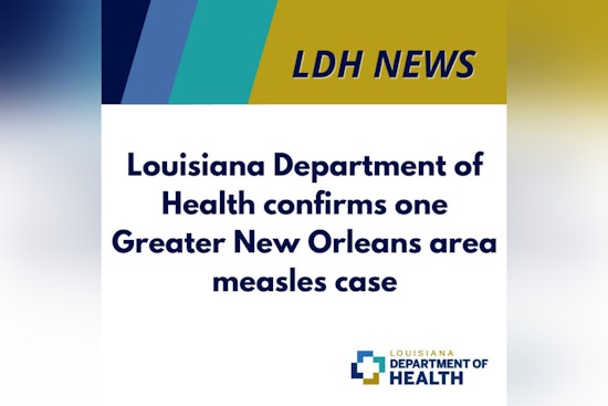New Orleans Reports Louisiana's First Measles Case of 2025 Amidst Multistate Outbreak