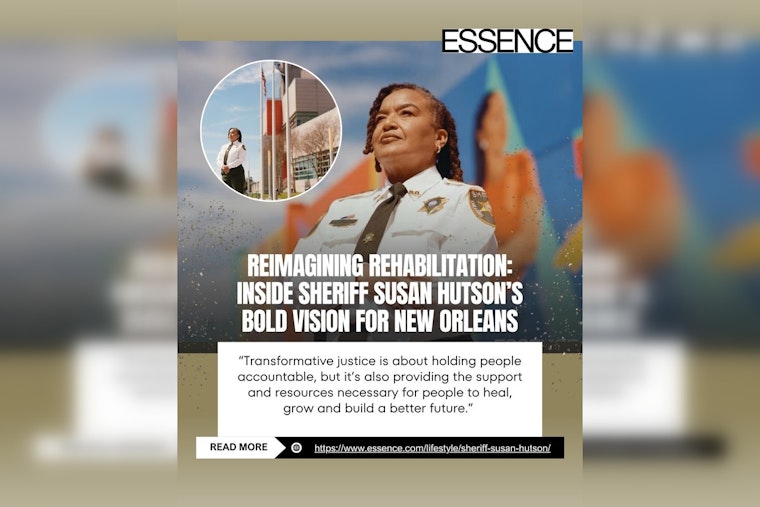 New Orleans Sheriff Susan Hutson Spotlighted in ESSENCE Magazine for Visionary Justice Reform
