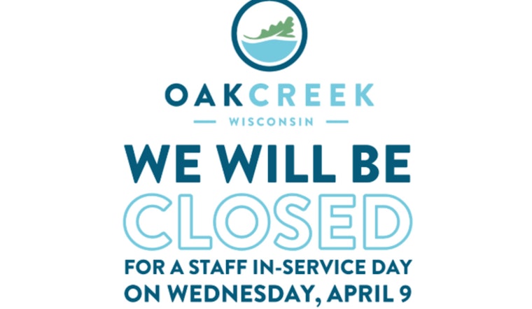 Oak Creek Civic Center to Close for Staff Training on April 9, Services to Resume Next Day