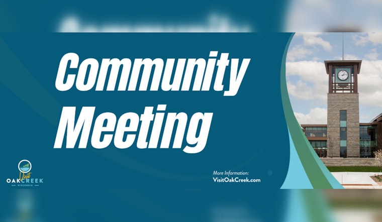Oak Creek Invites Residents to Help Shape City's Future at Destination Development Meeting