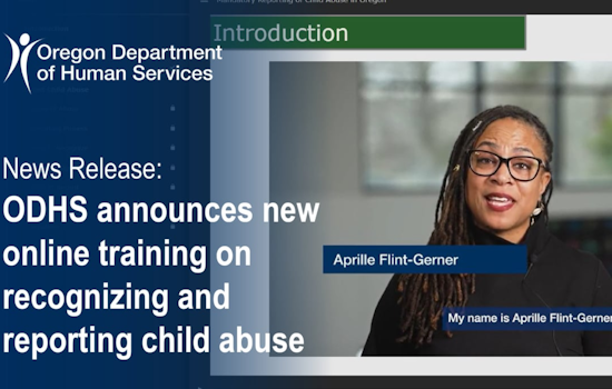 ODHS Launches Interactive Training for Public to Report Suspected Child Abuse in Oregon