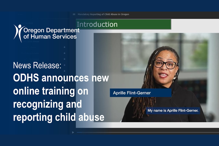 ODHS Launches Online Interactive Training to Strengthen Community Response to Child Abuse in Oregon