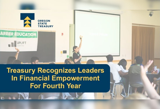 Oregon Honors Financial Literacy Champions, Bend Educator and Portland Nonprofit Lead the Way