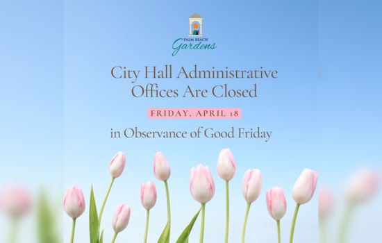 Palm Beach Gardens City Offices to Close for Good Friday, Trash Pickup Schedule Unchanged