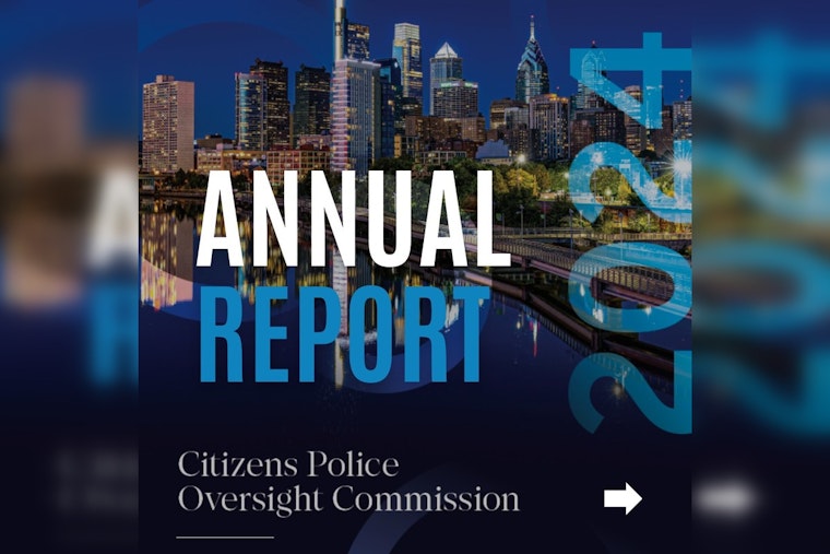 Philadelphia's Police Oversight Body Champions Transparency and Accountable Policing in 2024 Annual Report