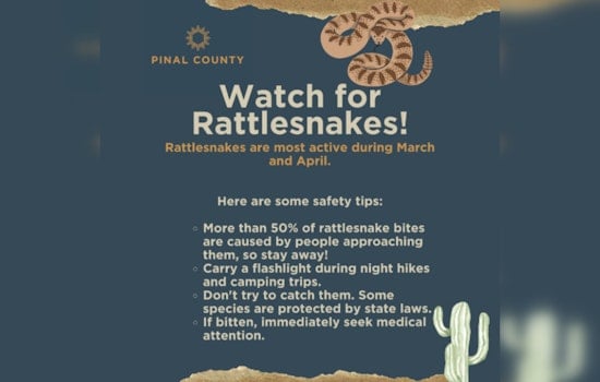 Pinal County Issues Springtime Rattlesnake Safety Advisory to Hikers and Campers