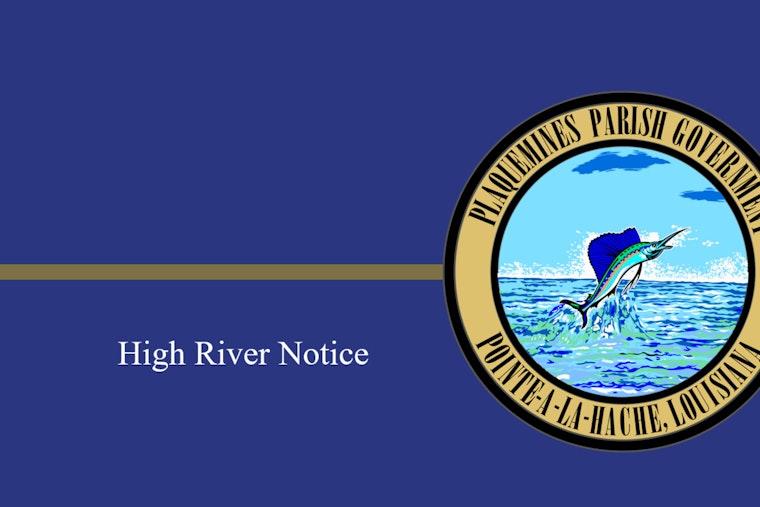 Plaquemines Parish Requires Additional Waivers for Mississippi River Adjacent Projects Amid High Water Levels