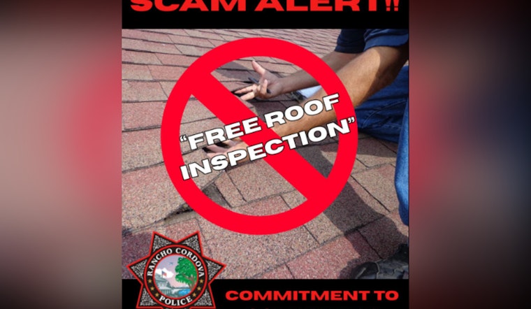 Rancho Cordova Police Warn of Roofing Scam, Residents Urged to Report Suspicious Contractors