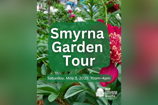 Smyrna Blooms Anew as Annual Garden Tour Enhances City's Beauty and Environmental Efforts