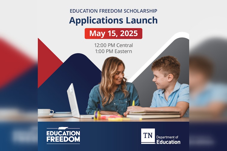 Tennessee Department of Education Announces May 15 Launch of Education Freedom Scholarship Program Applications