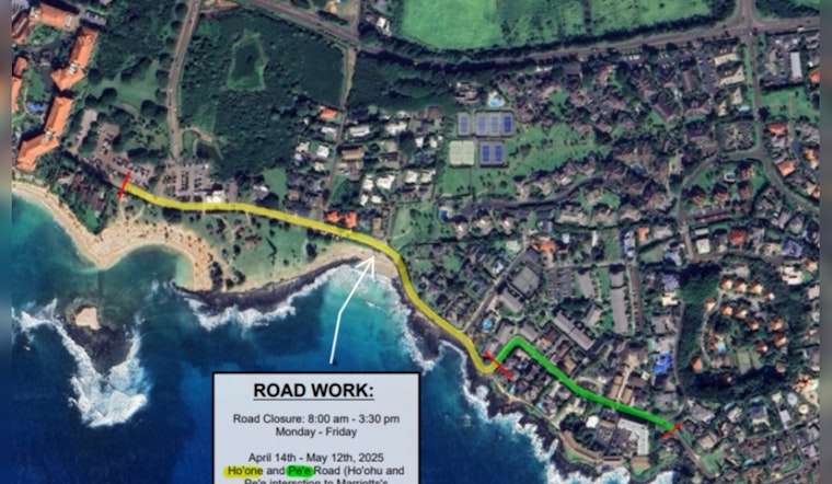Upcoming Partial Closure of Ho‘one Road in Kaua‘i for Resurfacing Work from April 14 to May 12