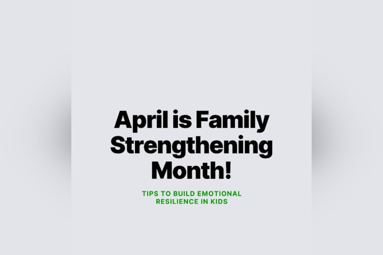 Washington County, Wisconsin Proclaims April as Family Strengthening Month with Community Resources