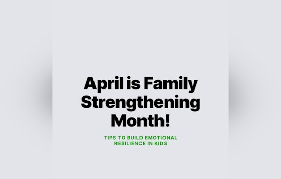 Washington County, Wisconsin Proclaims April as Family Strengthening Month with Community Resources