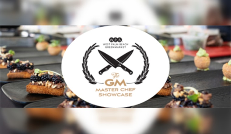 West Palm Beach Gears Up for the Culinary Battle, Second Annual Master Chef Showcase at the GreenMarket