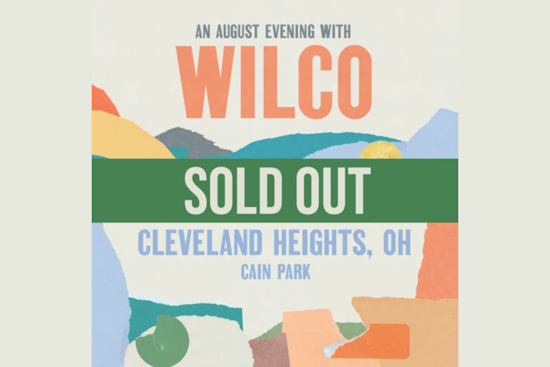 Wilco Concert at Cain Park in Cleveland Heights Sells Out in Just Three Days