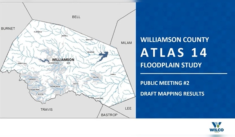 Williamson County Invites Residents to Atlas 14 Floodplain Study Open House in Georgetown