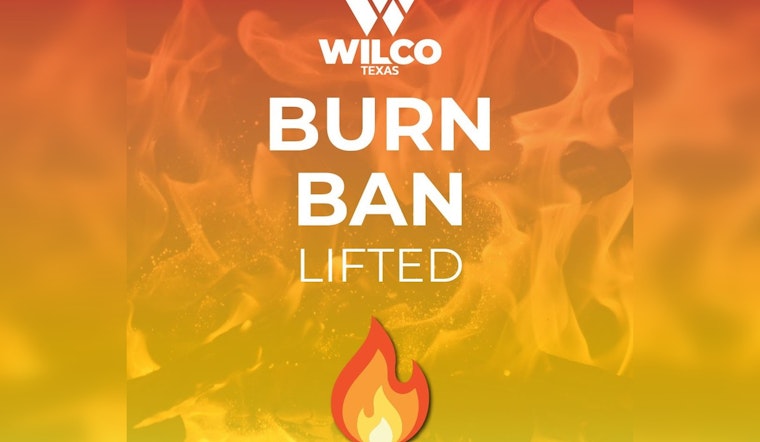 Williamson County Lifts Burn Ban, Urges Safety and Compliance with State Regulations