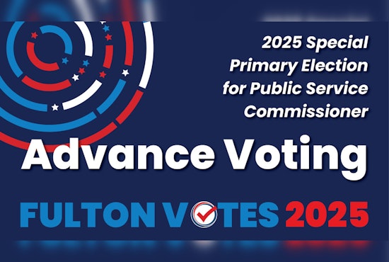 Advance Voting Begins May 27 in Fulton County for Public Service Commissioner Election